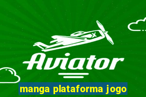 manga plataforma jogo